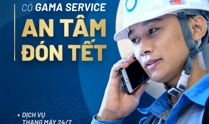 [19009481] – Gama Service bảo trì, sửa chữa thang máy 24/7 mọi lúc mọi nơi